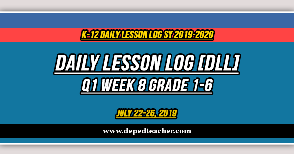 Daily Lesson Log Dll Q1 Week 8 Grade 1 6 All Subjects Deped