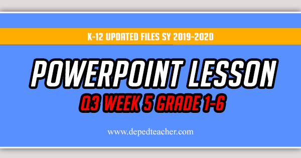grade 5 powerpoint presentation quarter 3 week 2 melc based