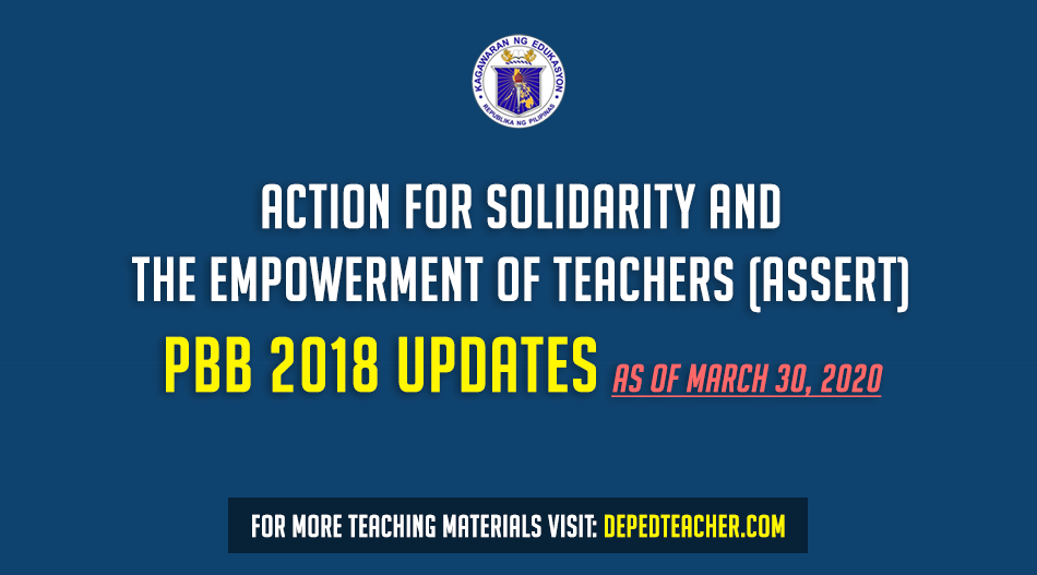 Action for Solidarity and the Empowerment of Teachers (ASSERT) PBB 2018 UPDATES DTC