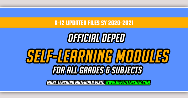 Official DepEd Self-Learning Modules for All Grades & Subjects DTC