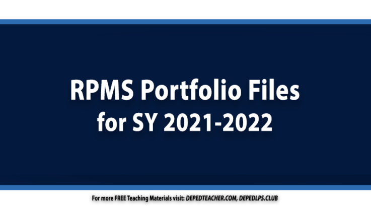 Complete RPMS Portfolio Files for SY 2021-2022
