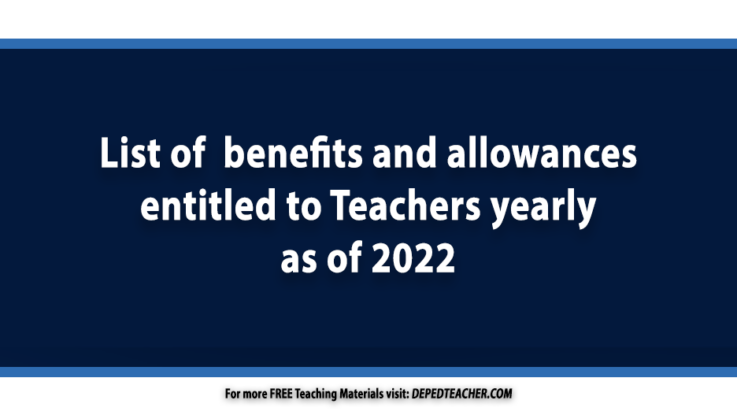 List of benefits and allowances entitled to teachers yearly as of 2022