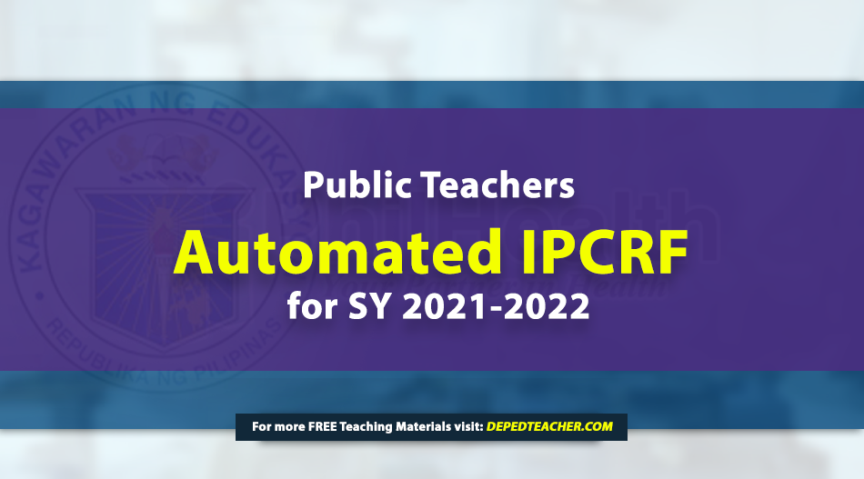 Public Teachers Automated IPCRF for SY 2021-2022
