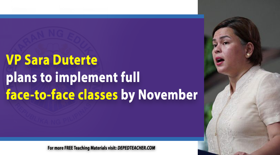 VP Sara Duterte plans to implement full face-to-face classes by November