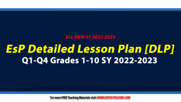 DepEd EsP Detailed Lesson Plan [DLP DLL] Q1-Q4 Grades 1-12 SY 2022-2023 Deped-Teacher-com