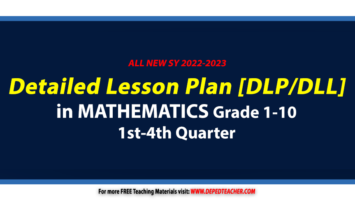MATH Detailed Lesson Plan [DLP DLL] Q1-Q4 Grades 1-12 SY 2022-2023