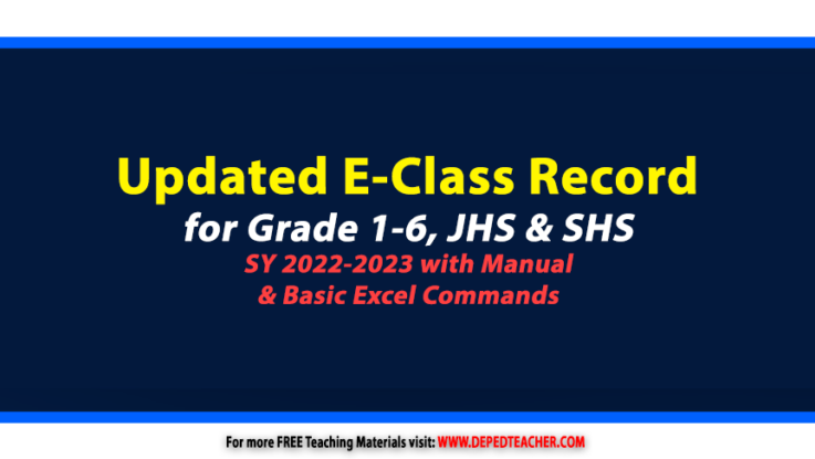 Updated DepEd E-Class Record for Grade 1-6, JHS & SHS - SY 2022-2023 DTC