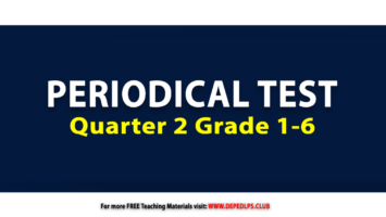 Deped 2nd Quarter Periodical Test Kinder to Grade 1-6 with TOS